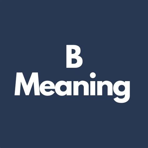 b meaning in english.